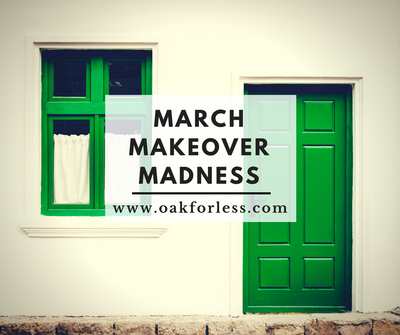 March Makeover Madness