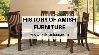 THE HISTORY OF AMISH FURNITURE